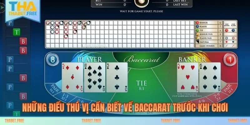 Những điều thú vị cần biết về baccarat trước khi chơi